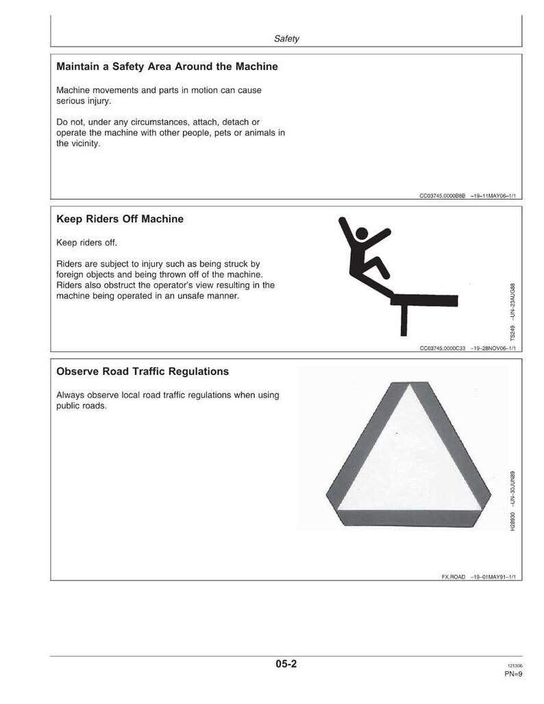 May include: A safety manual page with three safety instructions. The first warns about maintaining a safety area around the machine. The second warns against riders. The third advises to observe road traffic regulations.