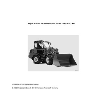 May include: A repair manual for a Weidemann wheel loader 2070 CX50 / 2070 CX80. The image shows a black and white illustration of the wheel loader. The manual's text includes the Weidemann logo and company information.