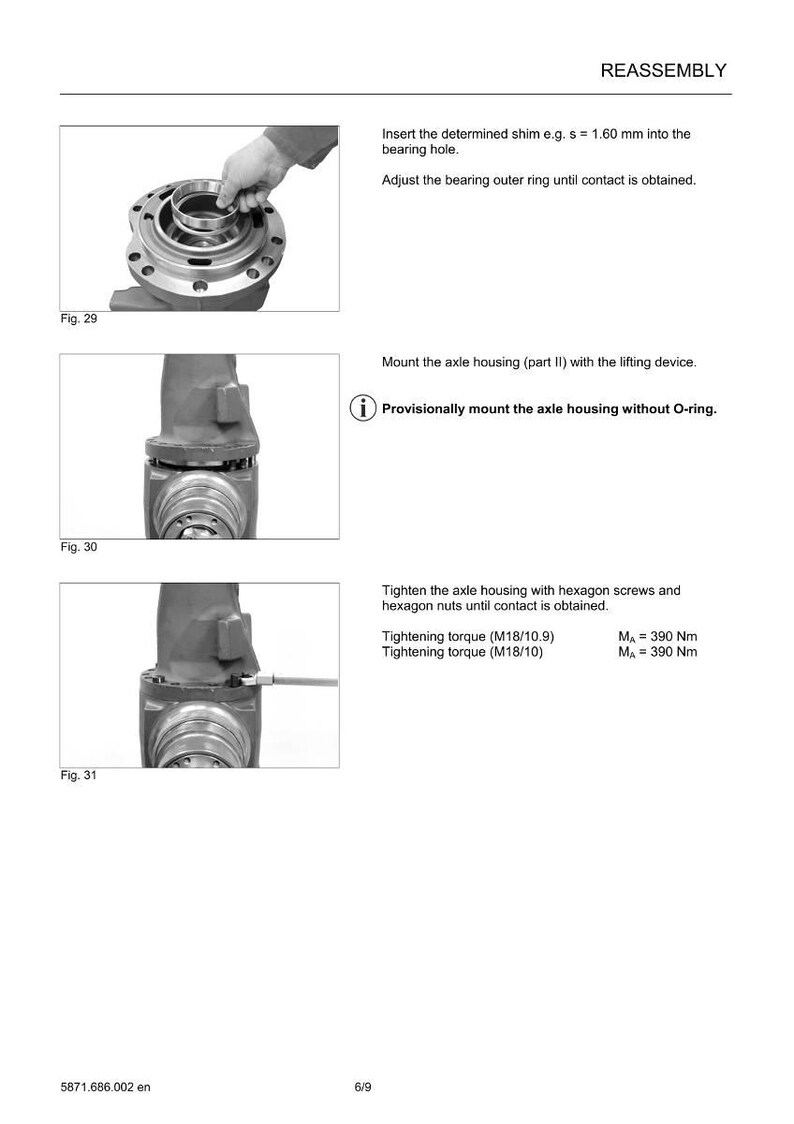May include: Diagram illustrating the reassembly of a mechanical component. The images show steps including inserting a shim, mounting the axle housing, and tightening with hexagon screws. Text provides instructions and torque specifications.