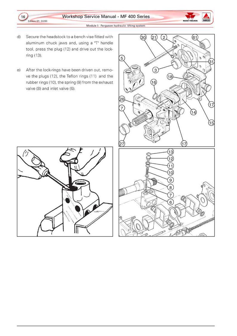 May include: A black and white diagram from a workshop service manual for the MF 400 Series. The diagram shows exploded views of hydraulic lifting system components, including plugs, rings, and valves. Text includes instructions.