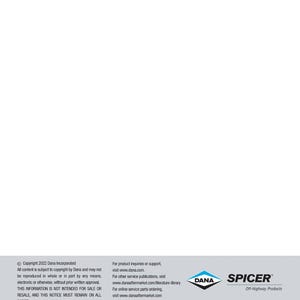 May include: A white background with a blue and gray border. The bottom of the image contains text including copyright information, website addresses, and the Dana and Spicer logos. The text states that the information is not intended for sale or resale.