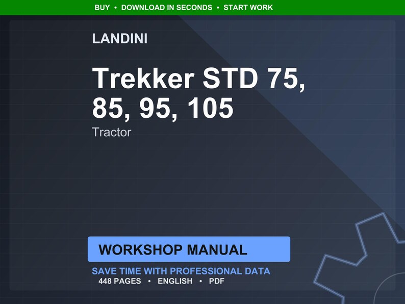 Op de afbeelding: Een digitale werkplaatshandleiding voor Landini Trekker STD tractoren, inclusief modellen 75, 85, 95 en 105. De omslag is donkerblauw met witte tekst en de handleiding bevat 448 pagina's. De handleiding is in het Engels en in PDF-formaat.