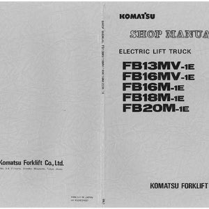 K&ouml;nnte beinhalten: Ein graues Werkstatthandbuch f&uuml;r elektrische Gabelstapler von Komatsu. Das Cover zeigt das Komatsu-Logo und den Titel "Shop Manual". Das Handbuch listet die Modelle FB13MV-1E, FB16MV-1E, FB16M-1E, FB18M-1E und FB20M-1E auf.
