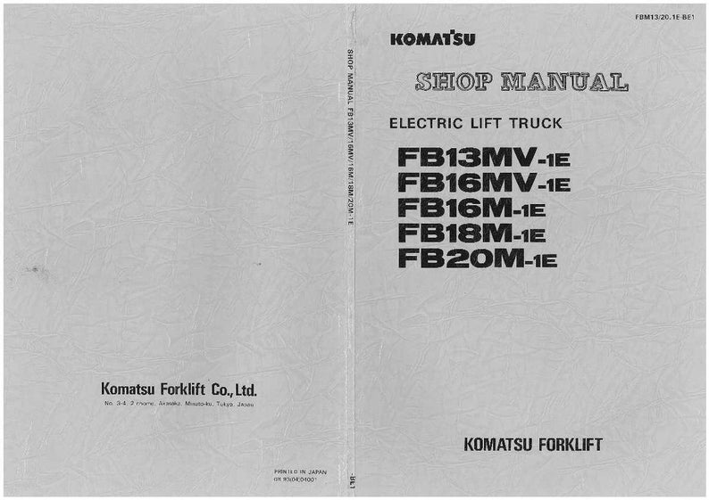 K&ouml;nnte beinhalten: Ein graues Werkstatthandbuch f&uuml;r elektrische Gabelstapler von Komatsu. Das Cover zeigt das Komatsu-Logo und den Titel "Shop Manual". Das Handbuch listet die Modelle FB13MV-1E, FB16MV-1E, FB16M-1E, FB18M-1E und FB20M-1E auf.