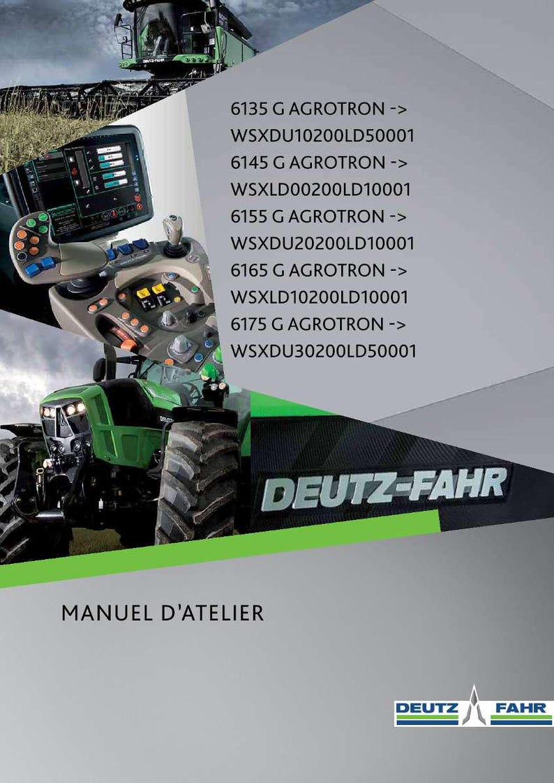 May include: A green Deutz-Fahr tractor with a detailed control panel and the text "DEUTZ-FAHR". The image also includes a list of model numbers and the text "MANUEL D'ATELIER".