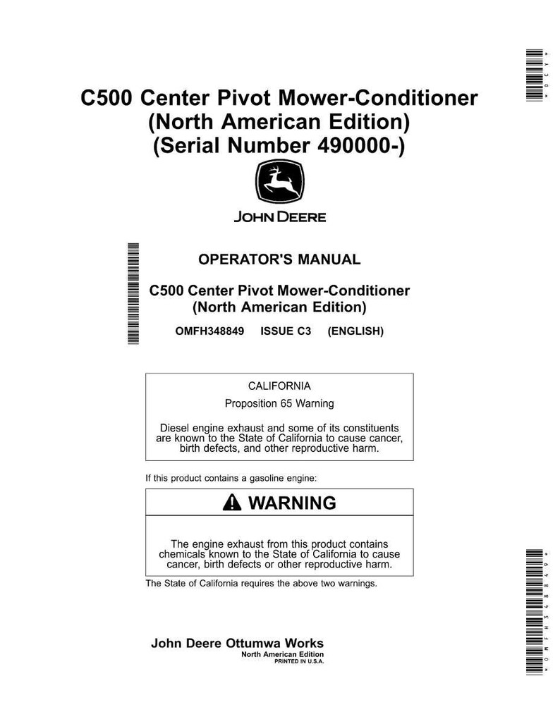 May include: A white Operator's Manual for a C500 Center Pivot Mower-Conditioner, North American Edition, with the John Deere logo. The manual includes a California Proposition 65 warning about diesel engine exhaust and gasoline engine warnings.