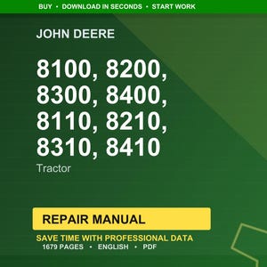 May include: A green background with the text "JOHN DEERE" and tractor model numbers: 8100, 8200, 8300, 8400, 8110, 8210, 8310, and 8410. Below the model numbers is the word "Tractor". A yellow rectangle reads "REPAIR MANUAL".