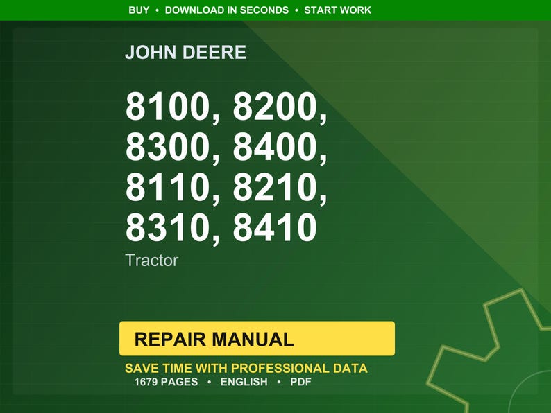 May include: A green background with the text "JOHN DEERE" and tractor model numbers: 8100, 8200, 8300, 8400, 8110, 8210, 8310, and 8410. Below the model numbers is the word "Tractor". A yellow rectangle reads "REPAIR MANUAL".
