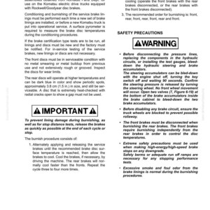 May include: A technical document detailing service brake burnishing procedures for Komatsu electric drive trucks. Includes instructions for brake lining conditioning, safety precautions, and a warning about potential hazards. The document also provides information on disc inspection and burnishing order.