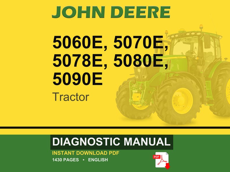 May include: A John Deere tractor diagnostic manual cover. The image features a green tractor on a yellow background with the text "JOHN DEERE" and tractor model numbers. The bottom section has the words "DIAGNOSTIC MANUAL".