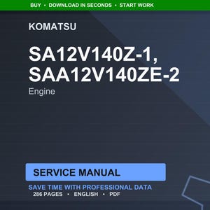 Op de afbeelding: Een digitale servicehandleiding voor Komatsu SA12V140Z-1 en SAA12V140ZE-2 motoren. De omslag is donkerblauw met witte tekst, waaronder "SERVICE MANUAL" en "SAVE TIME WITH PROFESSIONAL DATA". De handleiding telt 286 pagina's en is in het Engels.