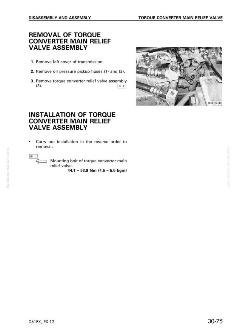 May include: A page from a manual detailing the removal and installation of a torque converter main relief valve assembly. Includes a diagram of the assembly and specifications for the mounting bolt, 44.1 - 53.9 Nm.