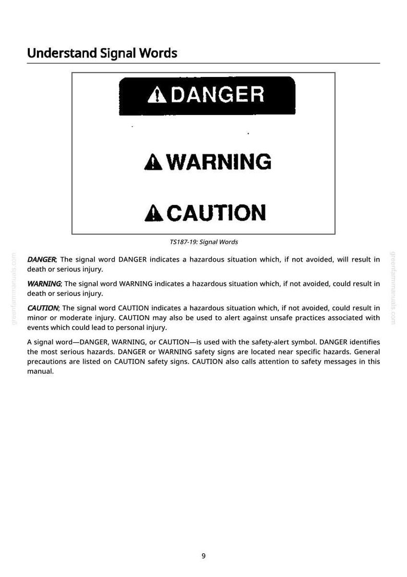 May include: A page titled "Understand Signal Words" displays safety alert symbols: DANGER, WARNING, and CAUTION. Each word is accompanied by a description of the hazard level and potential injury.