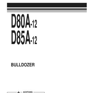 May include: Shop manual for D80A-12 and D85A-12 bulldozers. The cover is white with black text, including the Komatsu logo. The manual includes a warning about safe operation.