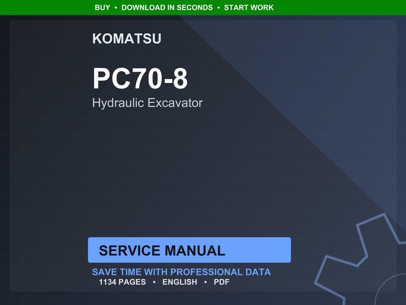 May include: A digital document for a Komatsu PC70-8 Hydraulic Excavator. The title is in large white text, with the Komatsu logo at the top. The document is labeled as a service manual with 1134 pages, in English, and PDF format.