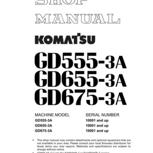 Op de afbeelding: Een werkplaatshandboek met het Komatsu-logo en de modelnummers GD555-3A, GD655-3A en GD675-3A. De tekst bevat informatie over het machinemodel en het serienummer, evenals copyrightgegevens en afdrukgegevens.