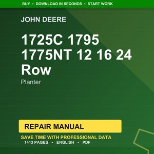 May include: A digital repair manual for John Deere planters, including models 1725C, 1795, 1775NT, and row configurations 12, 16, and 24. The manual is in English, in PDF format, and contains 1413 pages. The background is green.