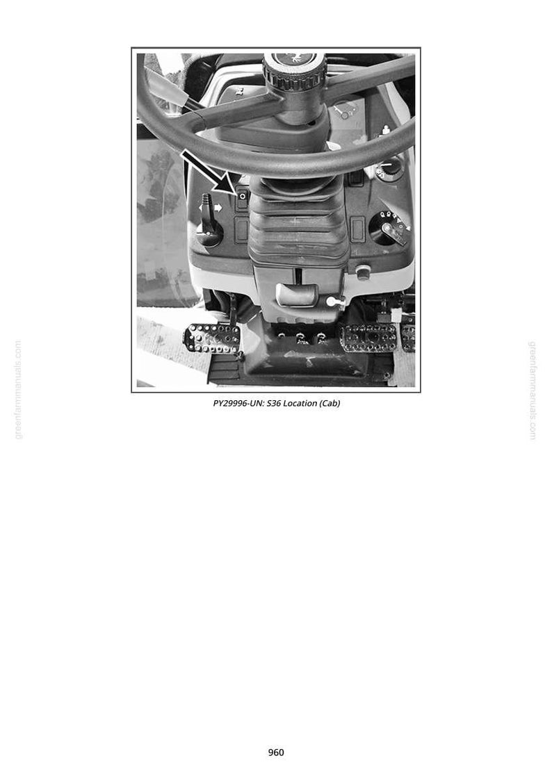 May include: Black and white image of a tractor cab interior. The steering wheel is at the top, with controls and levers below. The text "PY29996-UN: S36 Location (Cab)" is at the bottom.