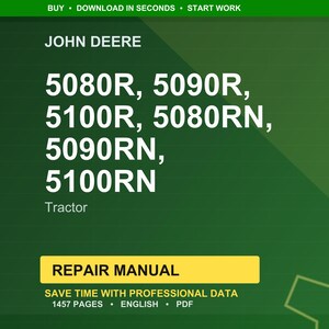 May include: A green background with the text "JOHN DEERE" and tractor model numbers: 5080R, 5090R, 5100R, 5080RN, 5090RN, and 5100RN. Below is a yellow rectangle with "REPAIR MANUAL" and details about the manual.