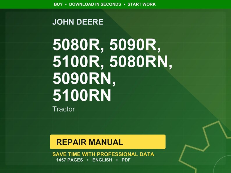 May include: A green background with the text "JOHN DEERE" and tractor model numbers: 5080R, 5090R, 5100R, 5080RN, 5090RN, and 5100RN. Below is a yellow rectangle with "REPAIR MANUAL" and details about the manual.
