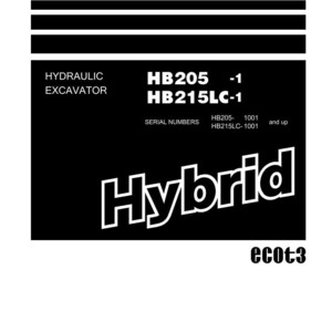 Może przedstawiać: Biała okładka instrukcji warsztatowej z czarnym tekstem i grafiką. Tytuł "Shop Manual" znajduje się na g&oacute;rze. Tekst zawiera "HYDRAULIC EXCAVATOR", "HB205", "HB215LC-1", "Hybrid" i "KOMATSU".