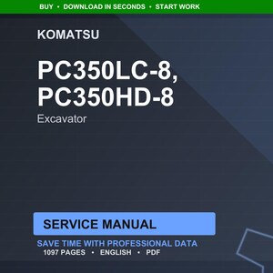 Puede incluir: Manual de servicio digital para excavadoras Komatsu PC350LC-8 y PC350HD-8. El t&iacute;tulo est&aacute; en texto blanco grande sobre un fondo azul oscuro. El manual incluye 1097 p&aacute;ginas de datos profesionales en ingl&eacute;s y formato PDF.