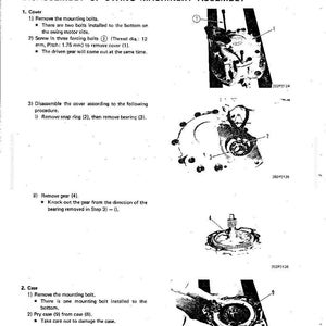May include: Diagram of swing machinery assembly with numbered parts and instructions. Includes text: "Disassembly of Swing Machinery Assembly". Shows steps for cover and case removal, with measurements in mm.