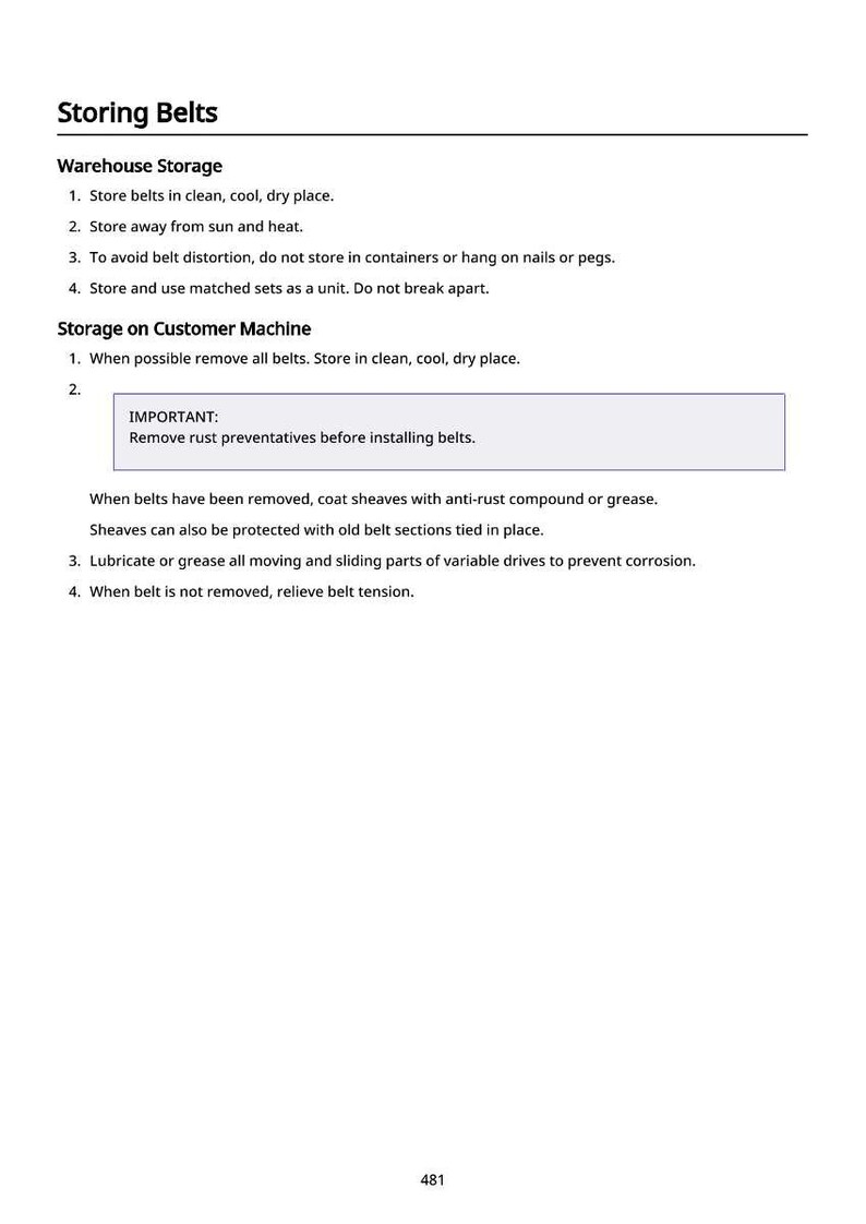 May include: Text from a document titled "Storing Belts" with instructions for warehouse storage and storage on customer machines. The text includes steps for belt care, such as storing in a clean, cool, and dry place.