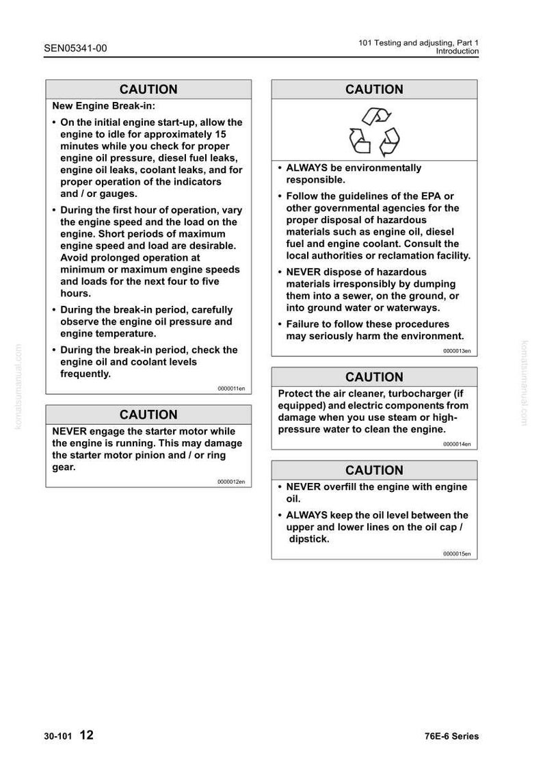 May include: A manual page with safety instructions. It features multiple "CAUTION" sections detailing engine break-in procedures, environmental responsibility, and maintenance advice. The text is in English, with metric measurements.