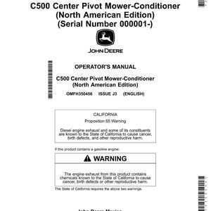 May include: A white operator's manual for a C500 Center Pivot Mower-Conditioner, North American Edition, with the John Deere logo. The manual includes a California Proposition 65 warning about diesel engine exhaust.