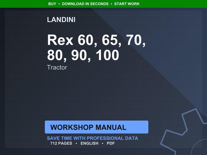 May include: A dark blue graphic with the Landini logo and the text "Rex 60, 65, 70, 80, 90, 100 Tractor." Below is a blue rectangle with the words "WORKSHOP MANUAL". The text "SAVE TIME WITH PROFESSIONAL DATA" is below the rectangle.