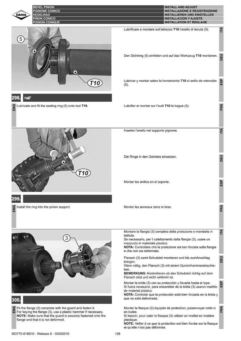 May include: Diagram showing automotive component assembly, with text in several languages. Details include fitting a sealing ring, installing a flange, and pinion support. Features the DANA logo.