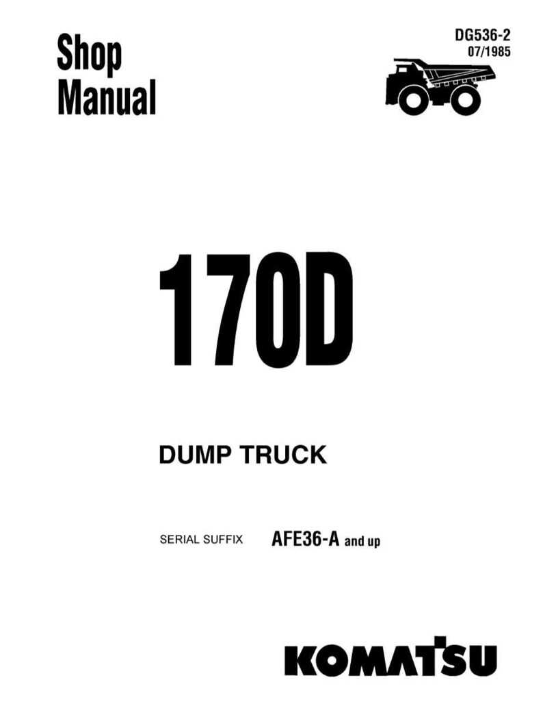 May include: A white shop manual cover with black text and a line drawing of a dump truck. The text reads "Shop Manual", "170D", and "DUMP TRUCK". The Komatsu logo is at the bottom.
