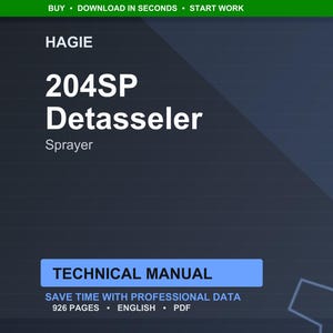 May include: A digital document with the title "204SP Detasseler Sprayer Technical Manual" by Hagie. The document is 926 pages long and includes the text "Save time with professional data". The background is dark blue.