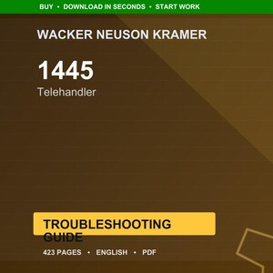 Pu&ograve; includere: Una guida digitale per il modello di sollevatore telescopico Wacker Neuson Kramer 1445. La copertina presenta il testo "WACKER NEUSON KRAMER" e "1445 Telehandler". La guida &egrave; etichettata come "GUIDA ALLA RISOLUZIONE DEI PROBLEMI" con 423 pagine, in inglese e formato PDF.