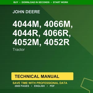 Puede incluir: Un fondo verde con el logotipo de John Deere y los n&uacute;meros de modelo de tractor: 4044M, 4066M, 4044R, 4066R, 4052M y 4052R. La palabra "Tractor" est&aacute; debajo de los n&uacute;meros de modelo. Una pancarta amarilla dice "MANUAL T&Eacute;CNICO".
