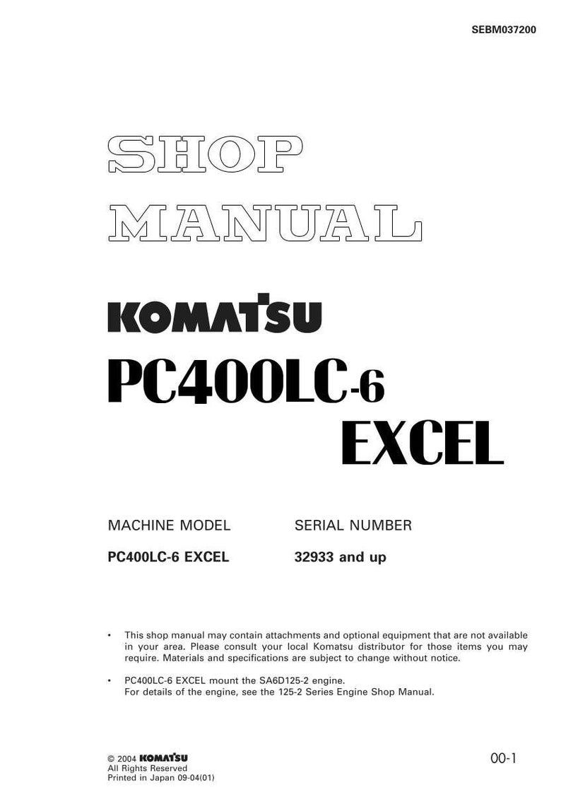 K&ouml;nnte beinhalten: Ein wei&szlig;es Shop-Handbuch-Cover mit dem Text "SHOP MANUAL" in fetter, umrandeter Schrift. Darunter sind das KOMATSU-Logo und "PC400LC-6 EXCEL" abgebildet. Das Maschinenmodell ist PC400LC-6 EXCEL, und die Seriennummer ist 32933 und h&ouml;her.