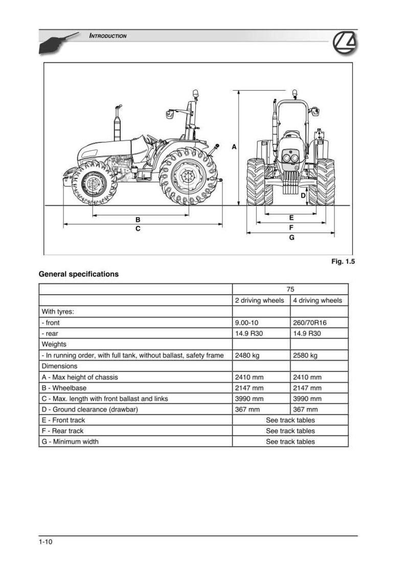 May include: Diagram of a tractor with dimensions and specifications. The image includes side and front views, labeled with letters and measurements in millimeters. The text includes "Introduction" and "General specifications".
