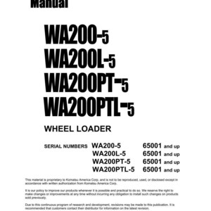 May include: A white shop manual with black text. The manual's title is "Shop Manual" and lists models WA200-5, WA200L-5, WA200PT-5, and WA200PTL-5. The manual is for a wheel loader and includes serial numbers.