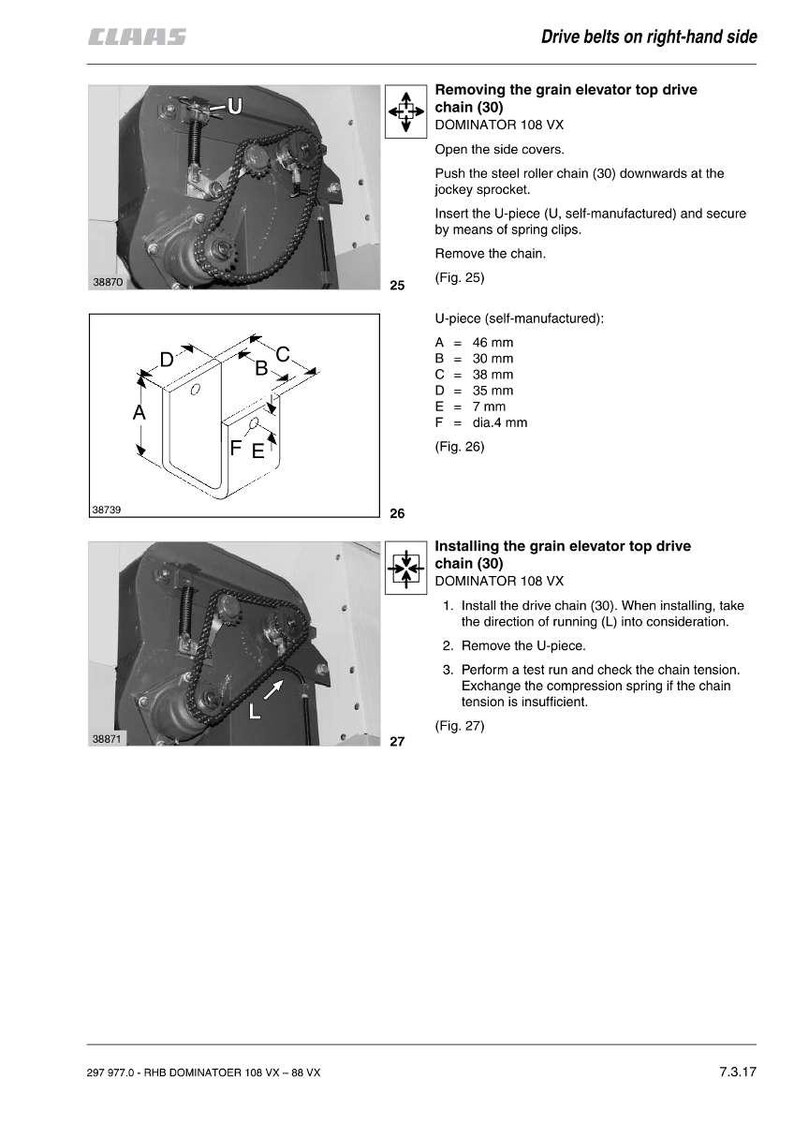 May include: Diagrams and instructions for removing and installing a grain elevator top drive chain (30) on a DOMINATOR 108 VX. Includes measurements for a U-piece: A=46 mm, B=30 mm, C=38 mm, D=35 mm, E=7 mm, F=dia.4 mm. The image also shows the chain and related components.