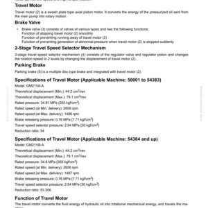 May include: Technical diagram detailing the component parts of a travel system, including speed reduction gear, travel motor, brake valve, and parking brake. Specifications for travel motors are also listed, with measurements in cm&sup3;/rev, MPa, and rpm.
