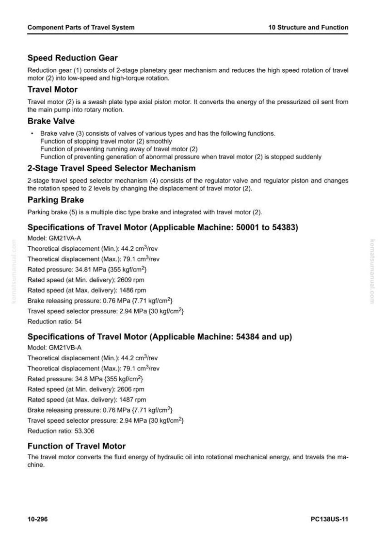 May include: Technical diagram detailing the component parts of a travel system, including speed reduction gear, travel motor, brake valve, and parking brake. Specifications for travel motors are also listed, with measurements in cm&sup3;/rev, MPa, and rpm.