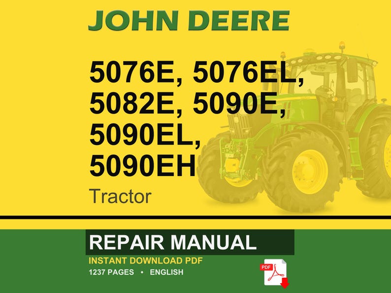 May include: A digital repair manual for John Deere tractors. The image features a green and yellow tractor with the text "JOHN DEERE" at the top. Below the text are the tractor model numbers: 5076E, 5076EL, 5082E, 5090E, 5090EL, and 5090EH.