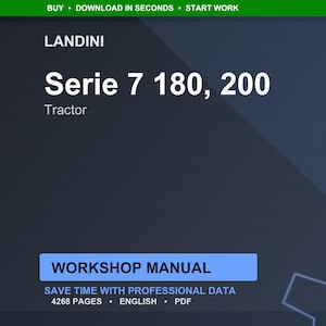 May include: A digital workshop manual for Landini Serie 7 180 and 200 tractors. The image features the text "Serie 7 180, 200" and "Tractor" in white font. The manual is advertised as saving time with professional data, containing 4268 pages, and is in English and PDF format.