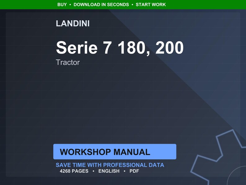 May include: A digital workshop manual for Landini Serie 7 180 and 200 tractors. The image features the text "Serie 7 180, 200" and "Tractor" in white font. The manual is advertised as saving time with professional data, containing 4268 pages, and is in English and PDF format.