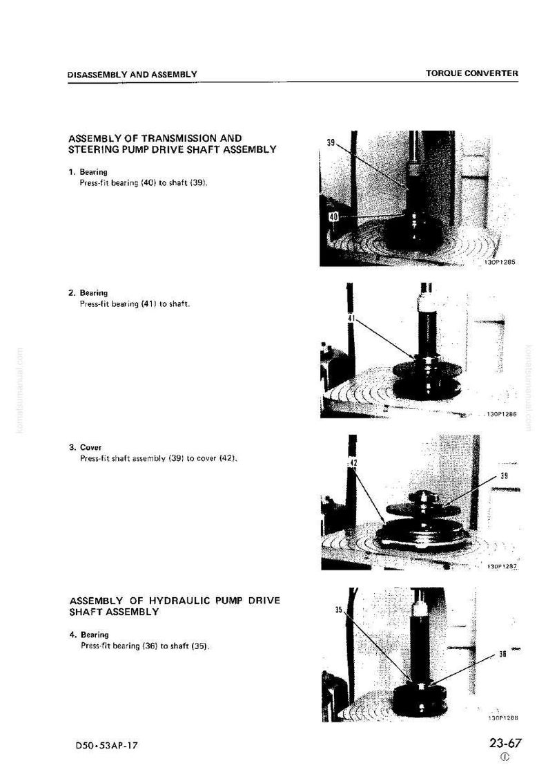 May include: Technical diagram showing the disassembly and assembly of a torque converter. The image includes detailed illustrations of the transmission and steering pump drive shaft assembly and the hydraulic pump drive shaft assembly.