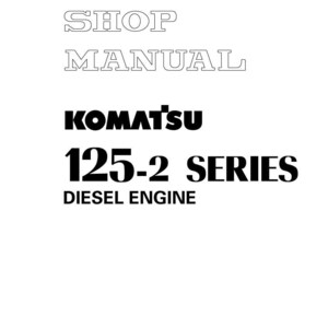 May include: A white shop manual cover with the text "SHOP MANUAL" in a hollow font. Below, the black "KOMATSU" logo is displayed, followed by "125-2 SERIES DIESEL ENGINE". The document is marked with "SEBM006411".