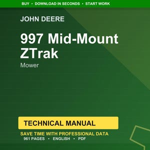 May include: A green background with the text "JOHN DEERE" at the top. The text "997 Mid-Mount ZTrak Mower" is in the center. A yellow rectangle at the bottom reads "TECHNICAL MANUAL" with additional text below.