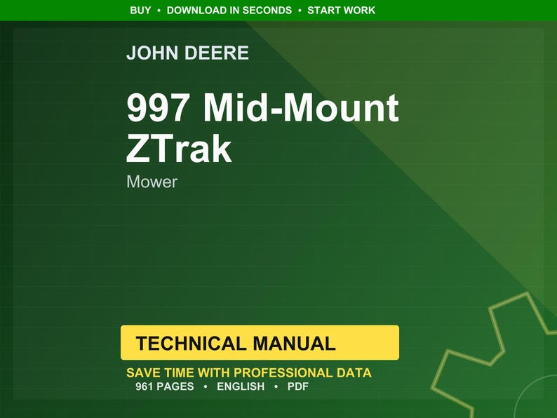 May include: A green background with the text "JOHN DEERE" at the top. The text "997 Mid-Mount ZTrak Mower" is in the center. A yellow rectangle at the bottom reads "TECHNICAL MANUAL" with additional text below.