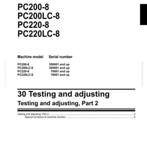 May include: Shop manual for a hydraulic excavator, featuring model numbers PC200-8, PC200LC-8, PC220-8, and PC220LC-8. Includes serial number information and details on testing and adjusting procedures. The Komatsu logo is visible.